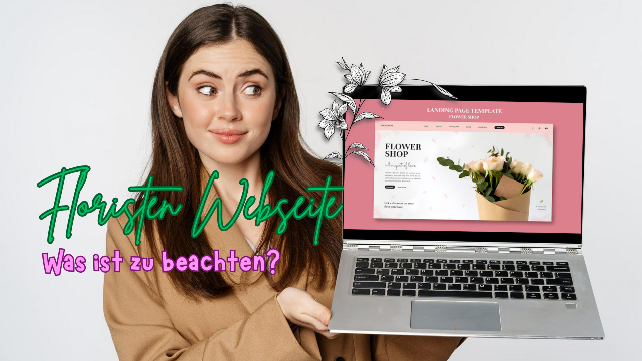 Moderne Blumenladen Webseite erstellen – Tipps für Floristen