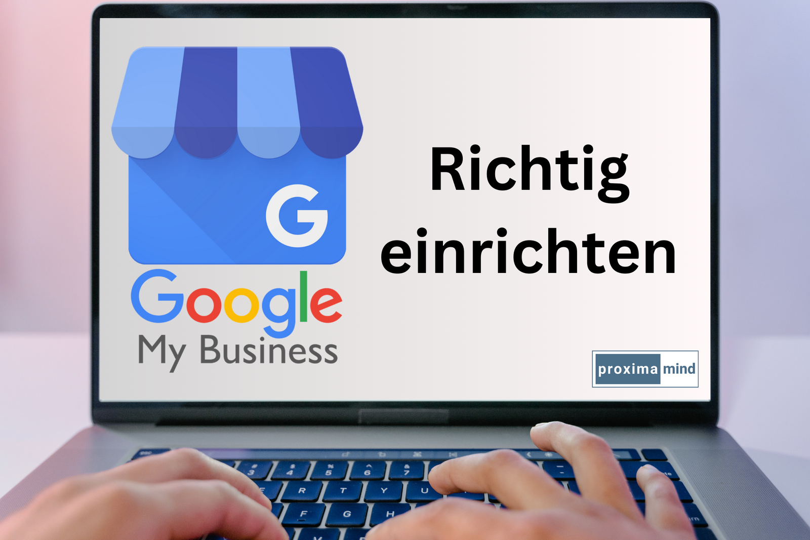 Google My Business einrichten